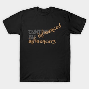 Influencer T-Shirt